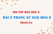 Bài 5 trang 67 SGK Hóa 8: Công thức chuyển đổi giữa lượng chất...